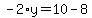 -2%2Ay=10-8