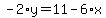 -2%2Ay=11-6%2Ax