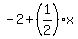-2%2B%281%2F2%29%2Ax