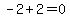 -2%2B2=0