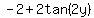 -2%2B2tan%282y%29