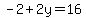 -2%2B2y=16