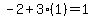 -2%2B3%281%29=1