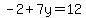 -2%2B7y=12