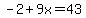 -2%2B9x=43