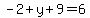 -2%2By%2B9=6