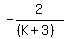 -2%2F%28%28K%2B3%29%29