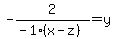 -2%2F%28-1%28x-z%29%29=y