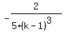 -2%2F%285%28k-1%29%5E3%29