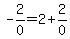 -2%2F0=2%2B2%2F0