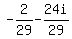 -2%2F29+-+24i%2F29