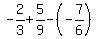 -2%2F3%2B5%2F9-%28-7%2F6%29