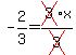 -2%2F3=cross%283%29x%2Fcross%283%29