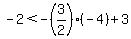 -2%3C-%283%2F2%29%28-4%29%2B3