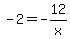 -2=-12%2Fx