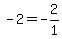 -2=-2%2F1