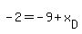 -2=-9%2Bx%5BD%5D