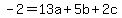 -2=13a+%2B5b%2B2c++