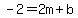 -2=2m%2Bb