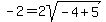 -2=2sqrt%28-4%2B5%29