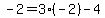 -2=3%28-2%29-4