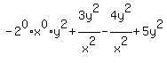 -2%5E0%2Ax%5E0%2Ay%5E2%2B3y%5E2%2Fx%5E2-4y%5E2%2Fx%5E2%2B5y%5E2