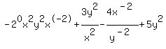 -2%5E0x%5E2y%5E2x%5E-2%2B3y%5E2%2Fx%5E2-4x%5E%28-2%29%2Fy%5E%28-2%29%2B5y%5E2