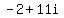 -2+%2B+11i