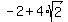-2+%2B+4%2Asqrt%282%29