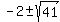 -2+%2B-+sqrt%2841%29