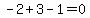 -2+%2B3-1=+0
