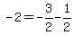 -2+=+-3%2F2+-+1%2F2
