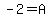 -2+=+A