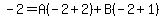 -2+=+A%28-2%2B2%29%2BB%28-2%2B1%29