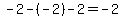-2-%28-2%29-2=-2