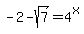 -2-sqrt%287%29+=+4%5Ex