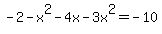 -2-x%5E2-4x-3x%5E2=-10