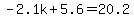 -2.1k%2B5.6=20.2