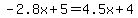 -2.8x%2B5=4.5x%2B4