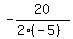 -20%2F%282%2A%28-5%29%29
