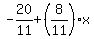 -20%2F11%2B%288%2F11%29%2Ax