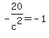 -20%2Fc%5E2=-1