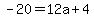 -20=12a%2B4