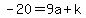 -20=9a%2Bk