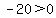 -20%3E0