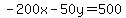 -200x-50y=500