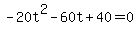 -20t%5E2-60t%2B40=0