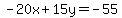 -20x%2B15y=-55