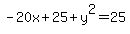 -20x%2B25%2By%5E2=25