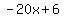 -20x%2B6